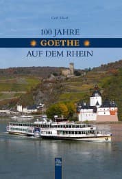 Cover von 100 Jahre 'Goethe' auf dem Rhein