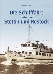 Cover von Die Schifffahrt zwischen Stettin und Rostock