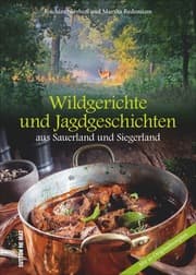 Cover von Wildgerichte und Jagdgeschichten aus Sauerland und Siegerland