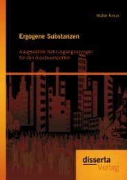 Cover von Ergogene Substanzen: Ausgewählte Nahrungsergänzungen für den Ausdauersportler