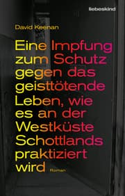 Cover von Eine Impfung zum Schutz gegen das geisttötende Leben, wie es an der Westküste Schottlands praktiziert wird