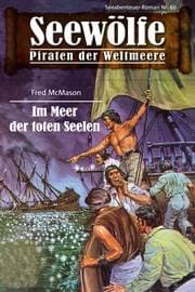 Cover von Seewölfe - Piraten der Weltmeere 60