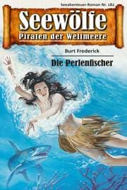 Cover von Seewölfe - Piraten der Weltmeere 182