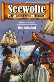 Cover von Seewölfe - Piraten der Weltmeere 424