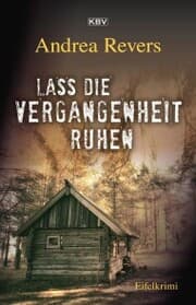 Cover von Lass die Vergangenheit ruhen