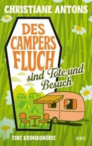 Cover von Des Campers Fluch sind Tote und Besuch