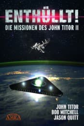 Cover von ENTHÜLLT! Die Missionen des John Titor II