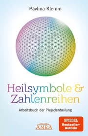 Cover von Heilsymbole & Zahlenreihen: Arbeitsbuch der Plejadenheilung