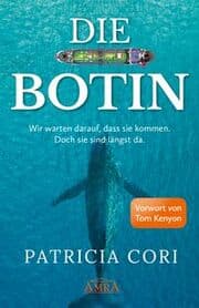 Cover von Die Botin: Wir warten darauf, dass sie kommen. Doch sie sind längst hier.