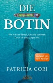 Cover von DIE BOTIN: Wir warten darauf, dass sie kommen. Doch sie sind längst hier.