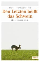 Cover von Den Letzten beißt das Schwein