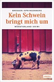 Cover von Kein Schwein bringt mich um