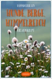 Cover von Hunde, Berge, Himmelreich