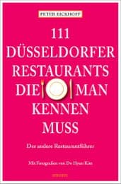 Cover von 111 Düsseldorfer Restaurants, die man kennen muss