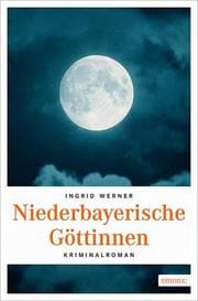 Cover von Niederbayerische Göttinnen