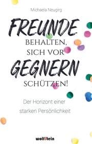 Cover von Freunde behalten, sich vor Gegnern schützen