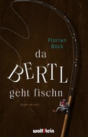 Cover von Da Bertl geht fischn