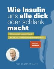 Cover von Wie Insulin uns alle dick oder schlank macht