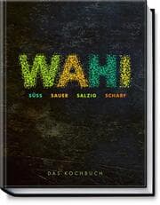 Cover von Wahi - süß, sauer, salzig, scharf