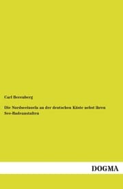 Cover von Die Nordseeinseln an der deutschen Küste nebst ihren See-Badeanstalten