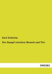 Cover von Der Kampf zwischen Mensch und Tier