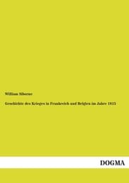 Cover von Geschichte des Krieges in Frankreich und Belgien im Jahre 1815