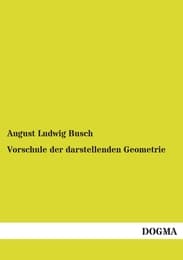 Cover von Vorschule der darstellenden Geometrie
