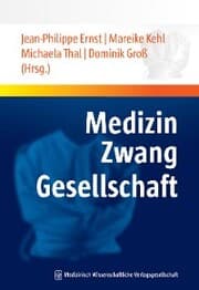 Cover von Medizin - Zwang - Gesellschaft