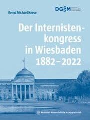 Cover von Der Internistenkongress in Wiesbaden 1882-2022