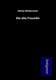 Cover von Die alte Freundin