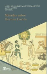 Cover von Miradas sobre Hernán Cortés