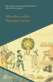 Cover von Miradas sobre Hernán Cortés