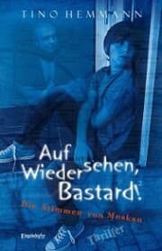 Cover von Auf Wiedersehen, Bastard! (Proshchay, ublyudok!) 2 - Die Stimmen von Moskau
