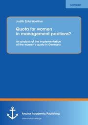 Cover von Quota for women in management positions? An analysis of the implementation of the women's quota in Germany