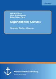 Cover von Organisational Cultures: Networks, Clusters, Alliances