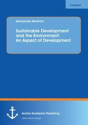 Cover von Sustainable Development and the Environment: An Aspect of Development