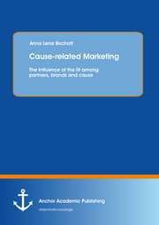 Cover von Cause-related Marketing: The Influence of the fit among partners, brands and cause