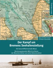 Cover von Der Kampf um Bremens Seehafenstellung