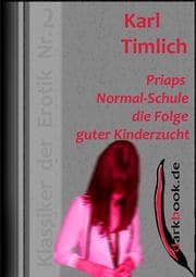 Cover von Priaps Normal-Schule die Folge guter Kinderzucht