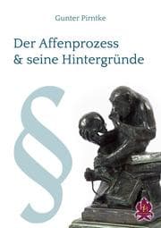 Cover von Der Affenprozess und seine Hintergründe