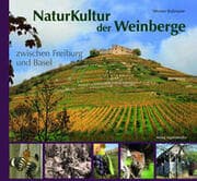 Cover von NaturKultur der Weinberge zwischen Freiburg und Basel