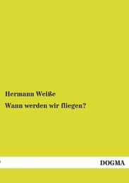Cover von Wann werden wir fliegen?