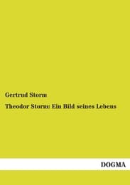 Cover von Theodor Storm: Ein Bild seines Lebens