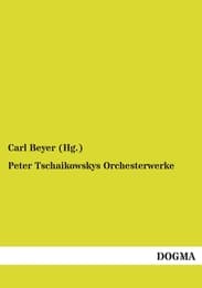 Cover von Peter Tschaikowskys Orchesterwerke