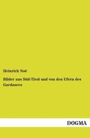 Cover von Bilder aus Süd-Tirol und von den Ufern des Gardasees
