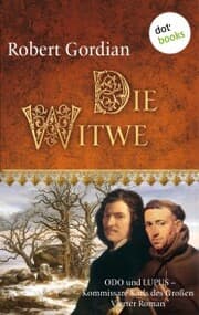 Cover von Die Witwe: Odo und Lupus, Kommissare Karls des Großen - Vierter Roman
