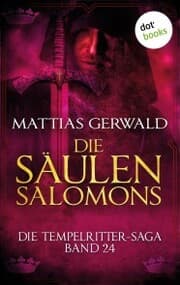 Cover von Die Tempelritter-Saga - Band 24: Die Säulen Salomons