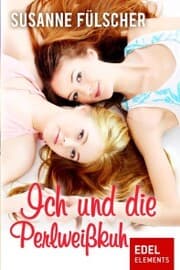 Cover von Ich und die Perlweißkuh