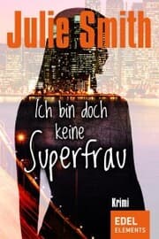 Cover von Ich bin doch keine Superfrau