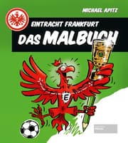Cover von Eintracht Frankfurt - Das Malbuch